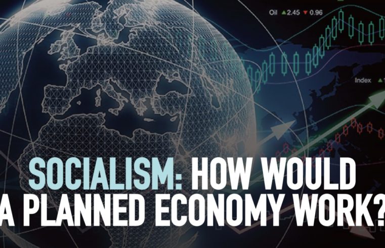 How would a planned economy work?