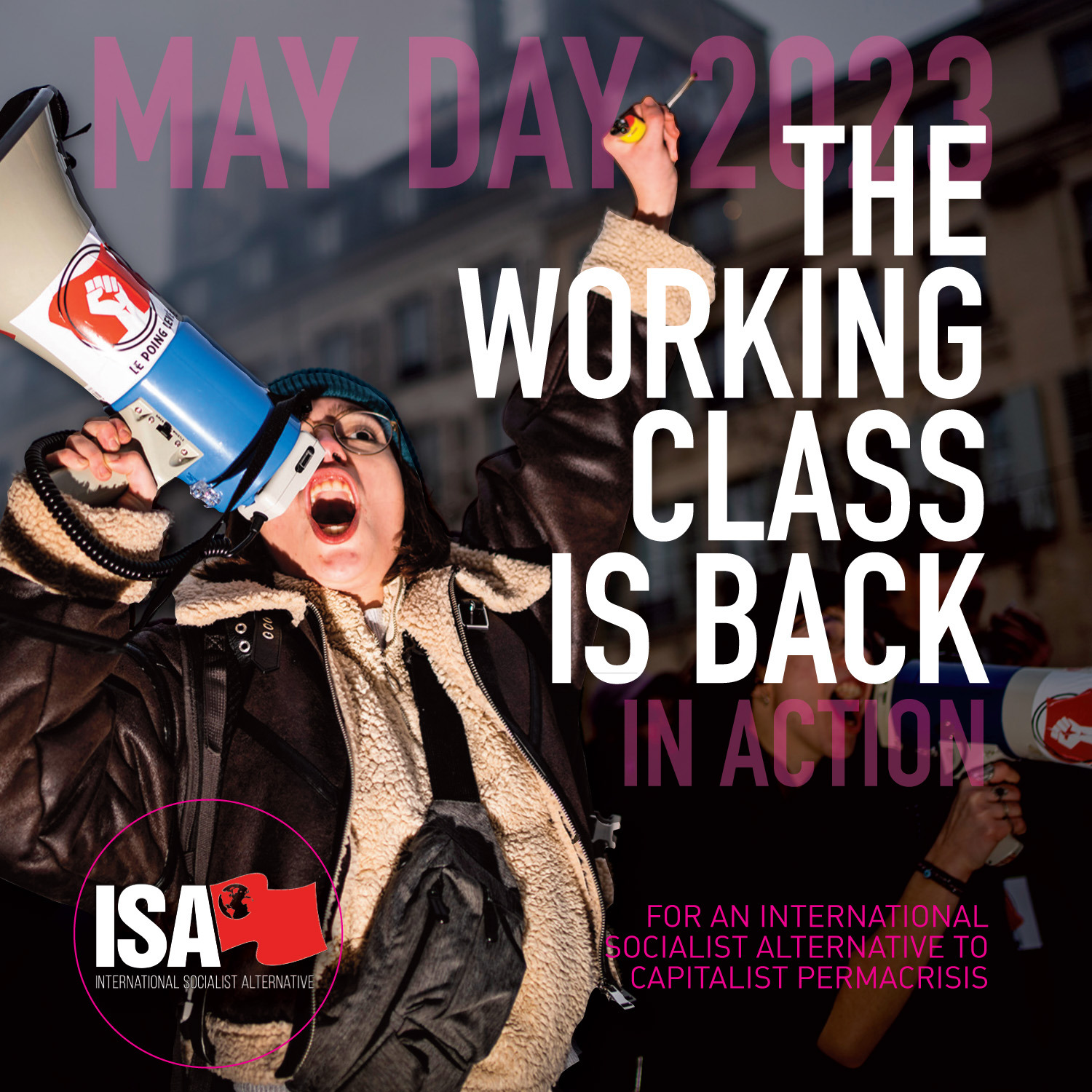 1 May. The Working Class is Back! For an International Socialist Alternative to Capitalist Permacrisis